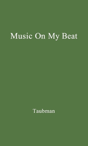 Music on My Beat: An Intimate Volume of Shop Talk (Hardback)