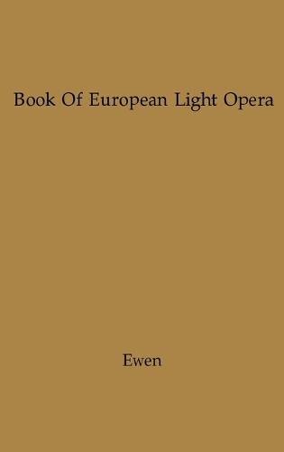 The Book of European Light Opera (Hardback)