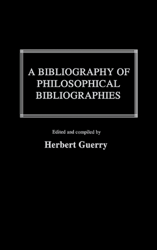 A Bibliography of Philosophical Bibliographies (Hardback)