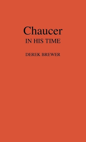 Chaucer in His Time. (Hardback)