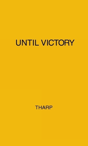 Until Victory: Horace Mann and Mary Peabody (Hardback)