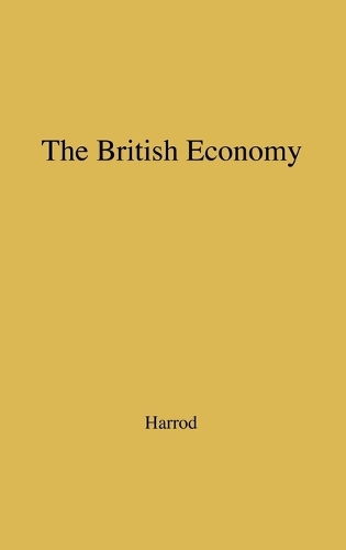 The British Economy. (Hardback)