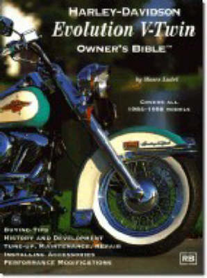 Harley-Davidson Evolution V-twin Owner's Bible (Paperback)