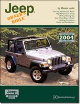Jeep Owners Bible: A Hands on Guide to Getting the Most from Your Jeep - Marques & models (Paperback)