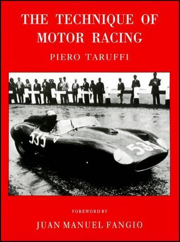 The Technique of Motor Racing (Hardback)