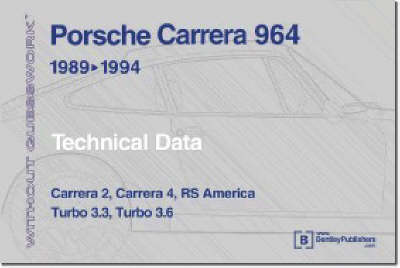 Without Guesswork: Porsche Carrera 89-94 Tecnician's Handbook (Paperback)