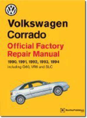 Volkswagen Corrado Official Factory Repair Manual 1990-94 - Official factory manuals (Paperback)