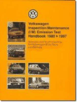 Volkswagen Inspection/maintenance (i/m) Emission Handbook 1980-97 (Paperback)