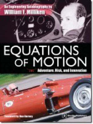 Equations of Motion: An Engineering Life in the American 20th Century by Bill Milliken (Paperback)