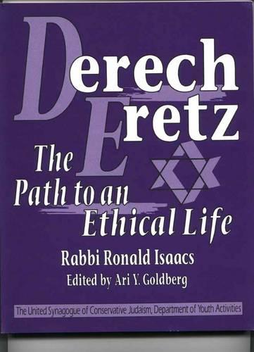 Derech Eretz: The Path To An Ethical Life (Paperback)