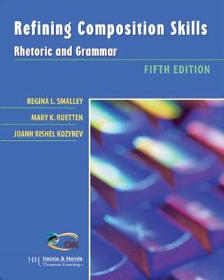 Refining Composition Skills: Rhetoric and Grammar (Paperback)