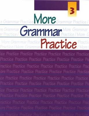 More Grammar Practice 3 (Paperback)