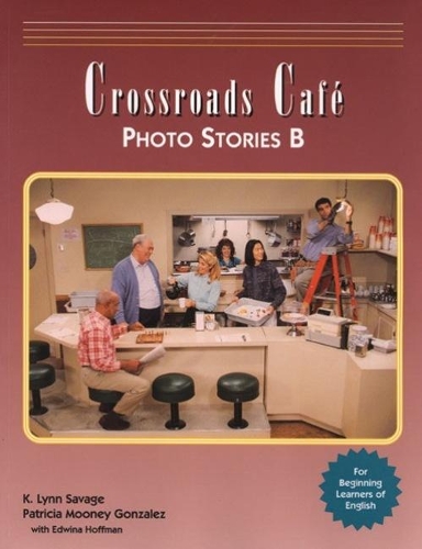 Crossroads Cafe, Photo Stories B: English Learning Program (Paperback)