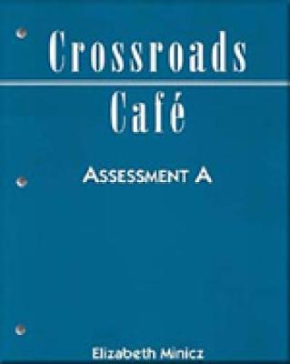Crossroads Cafe: Assessment Pkg. A (Paperback)