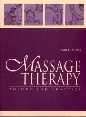 Massage Therapy: Theory and Practice (Paperback)