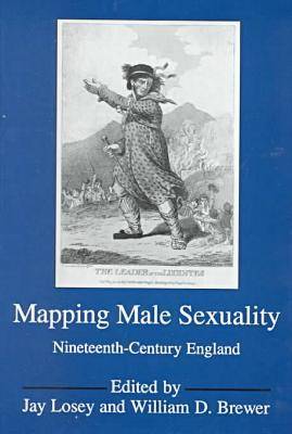 Mapping Male Sexuality: 19th Century England (Hardback)