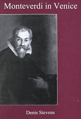 Monteverdi in Venice (Hardback)