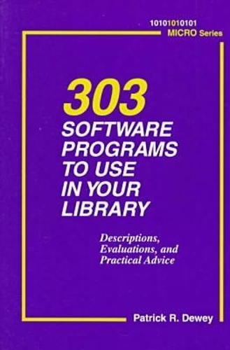 Library Computer Software Programs 303 Software Programs to Use in Your Library by American Library ...