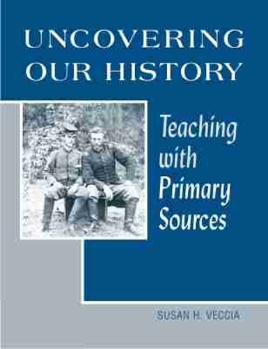 Uncovering Our History by American Library Association | Waterstones