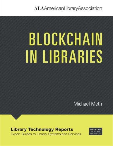 Blockchain in Libraries - Library Technology Reports (Paperback)