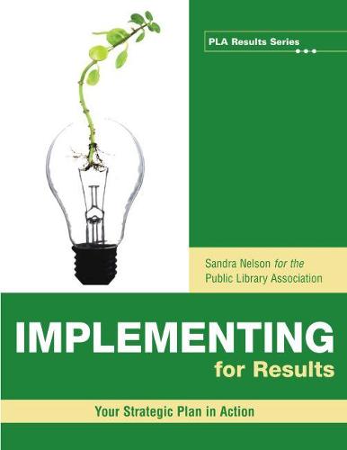 Implementing for Results - PLA Results Series (Paperback)