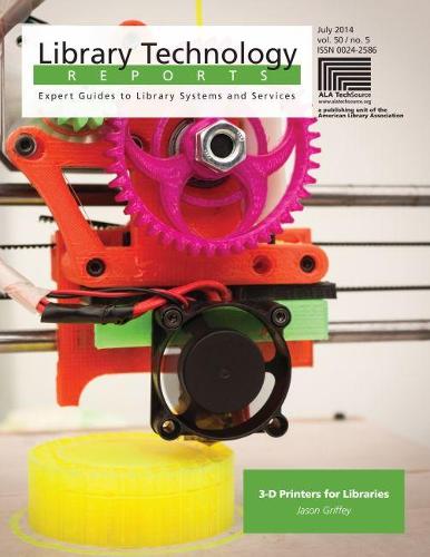 3-D Printers for Libraries - Library Technology Reports (Paperback)