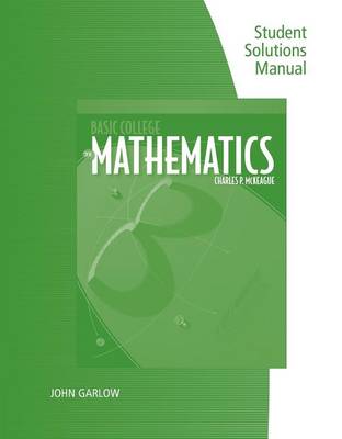 Student Solutions Manual for McKeague's Basic College Mathematics: A Text/Workbook, 3rd (Paperback)