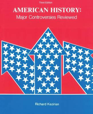 American History: Major Controversies Reviewed (Paperback)