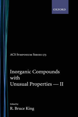 Inorganic Compounds with Unusual Properties II - Advances in Chemistry Series 173 (Hardback)