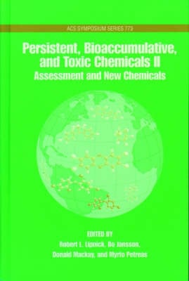 Persistent, Bioaccumulative, Toxic Chemicals: Volume 2: Assessment and Emerging Chemicals - Persistent, Bioaccumulative, Toxic Chemicals 773 (Hardback)