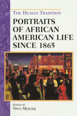 Portraits of African American Life since 1865 - The Human Tradition in America (Paperback)