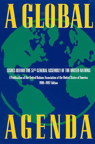 A Global Agenda: Issues Before the 53rd General Assembly of the United Nations (Hardback)