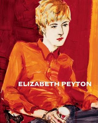 Elizabeth Peyton (Hardback)