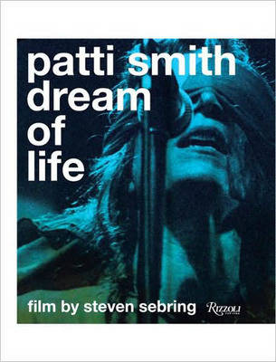 Patti Smith: Dream of Life (Hardback)
