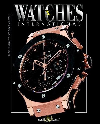 Watches International: Volume X (Paperback)