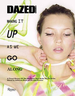 Dazed and Confused: Making it Up as We Go Along (Hardback)