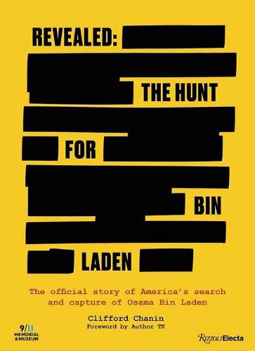 Revealed: The Hunt for Bin Laden: In Association with the National September 11 Memorial and Museum (Hardback)