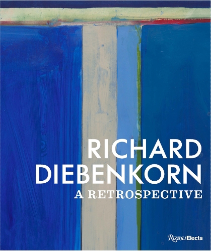Richard Diebenkorn: A Retrospective (Hardback)