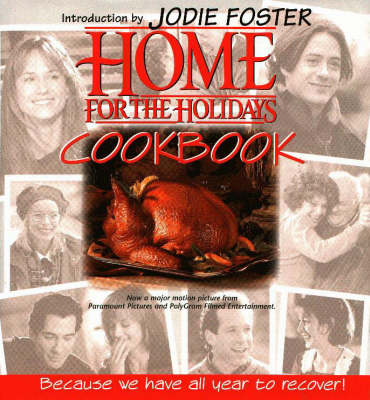 Home for the Holidays Cookbook (Hardback)