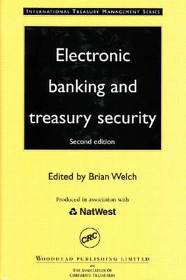Electronic Banking and Treasury Security, Second Edition (Hardback)