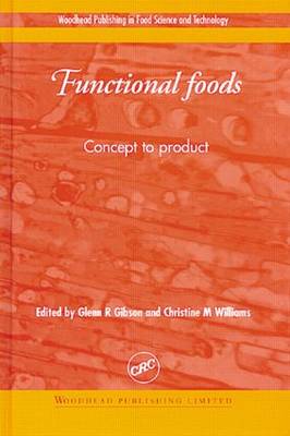 Functional Foods: Concept to Product (Hardback)