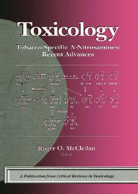 Tobacco-Specific N-Nitrosamines Recent Advances (Hardback)