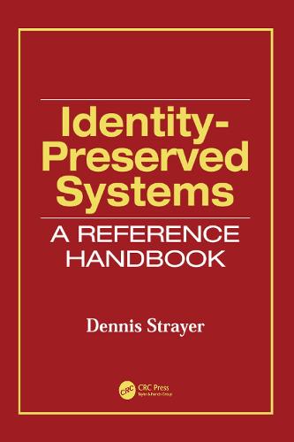 Identity-Preserved Systems: A Reference Handbook (Paperback)