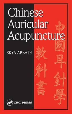 Chinese Auricular Acupuncture (Hardback)