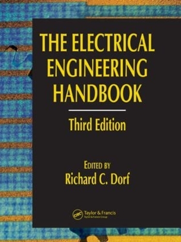 The Electrical Engineering Handbook - Six Volume Set - Electrical Engineering Handbook (Hardback)
