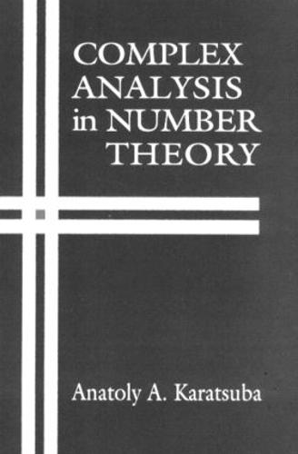 Complex Analysis in Number Theory (Hardback)