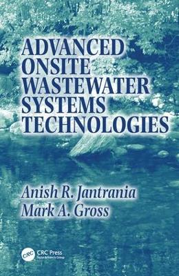 Advanced Onsite Wastewater Systems Technologies (Hardback)