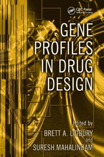 Gene Profiles in Drug Design (Hardback)