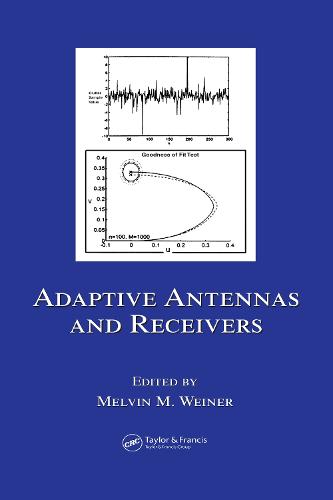 Adaptive Antennas and Receivers - Electrical and Computer Engineering (Hardback)