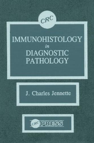 Immunohistology in Diagnostic Pathology (Hardback)